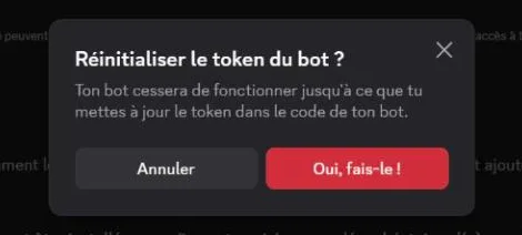 La confirmation Réinitialiser le token du bot ? et son bouton Oui, fais-le !