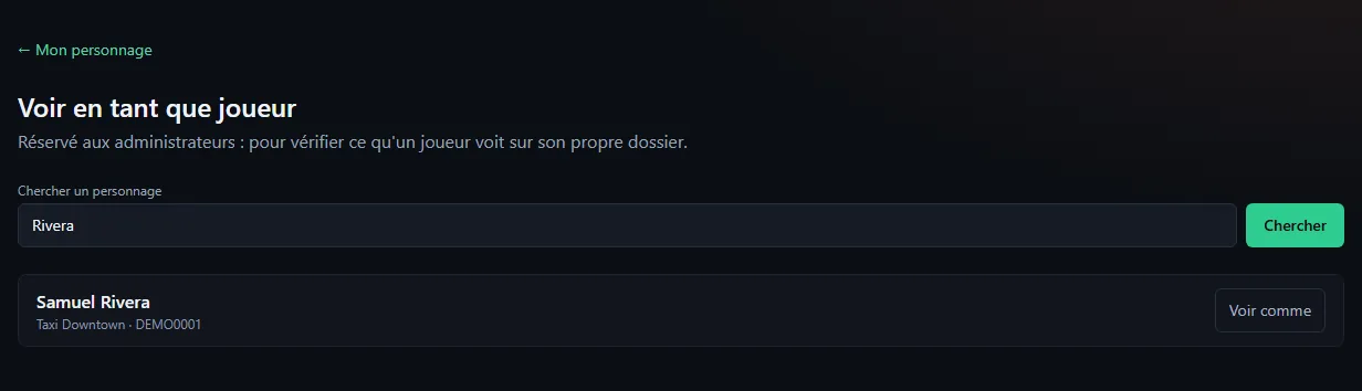 Voir en tant que joueur : recherche d'un personnage par son nom, résultat avec son métier et son identifiant, bouton Voir comme